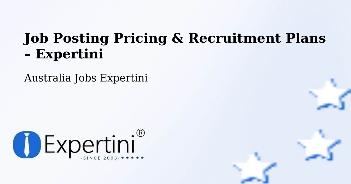 Job Posting Pricing & Recruitment Plans – Moonta Bay - Moonta Bay, Australia Jobs Expertini
